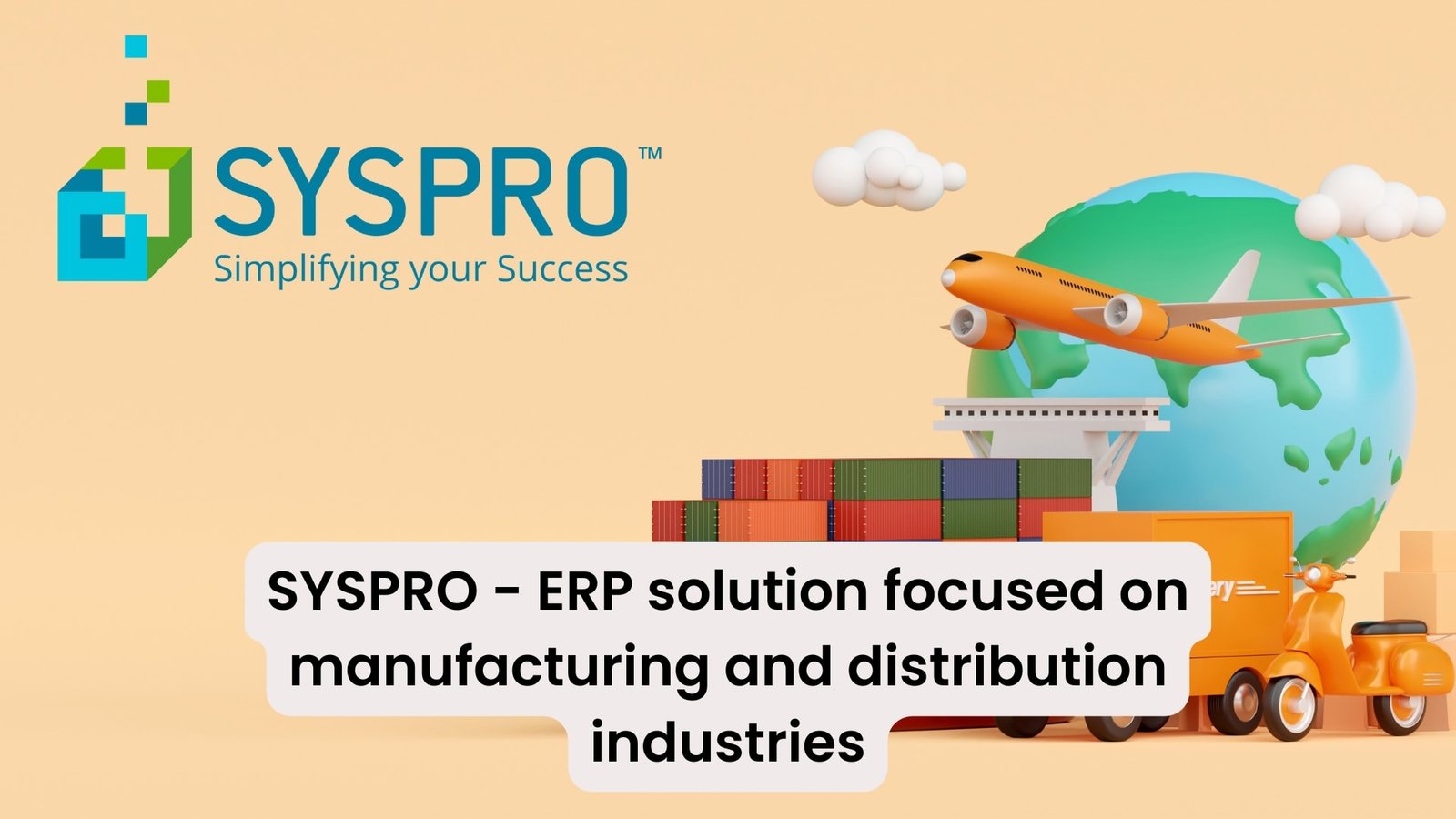 entire supply chain, supply chain erp system, best AI supply chain ERP, operational efficiency, SYSPRO