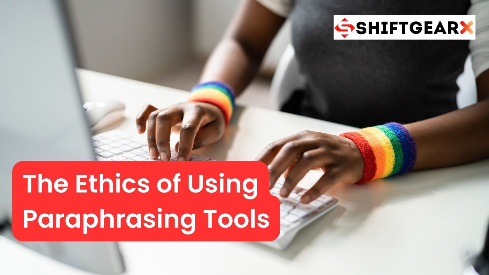 The Ethics of Using Paraphrasing Tools