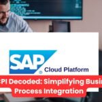 SAP CPI Decoded: Simplifying Business Process Integration